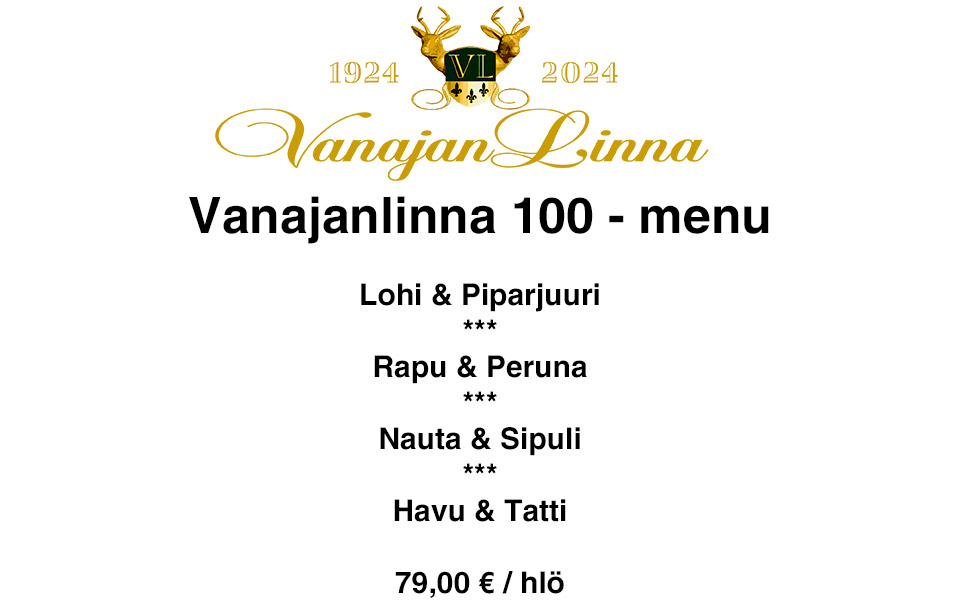 Vanajanlinna 100 - menu
